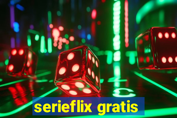 serieflix gratis