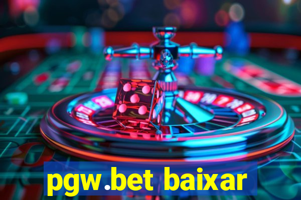 pgw.bet baixar