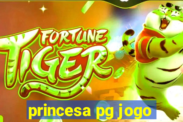 princesa pg jogo