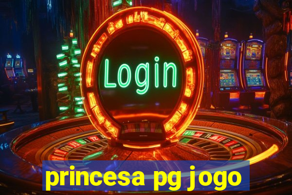 princesa pg jogo