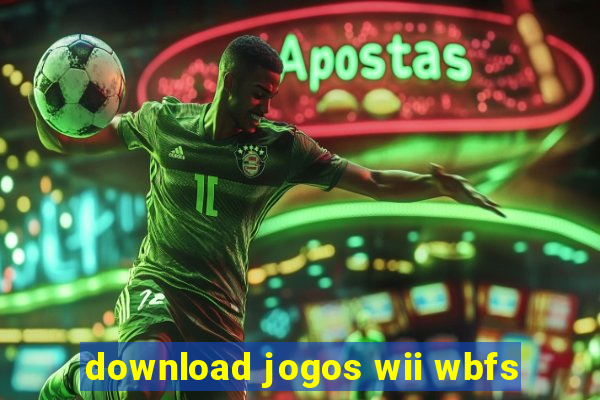 download jogos wii wbfs