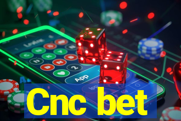 Cnc bet