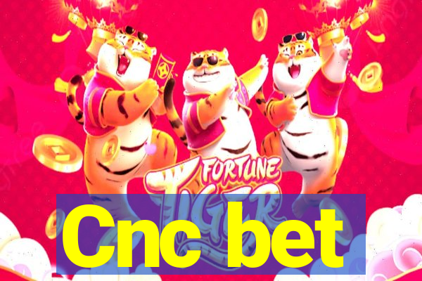 Cnc bet