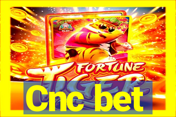 Cnc bet