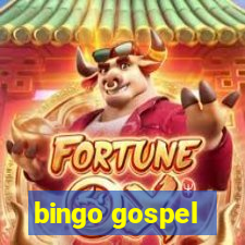 bingo gospel