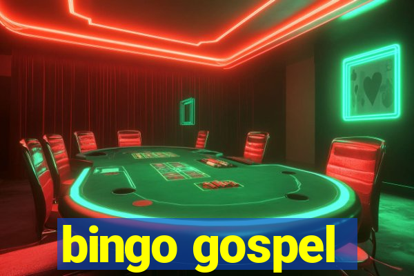 bingo gospel