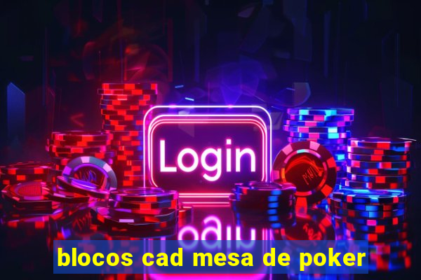 blocos cad mesa de poker