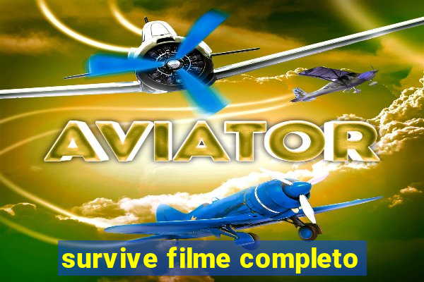 survive filme completo