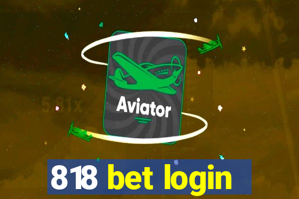 818 bet login