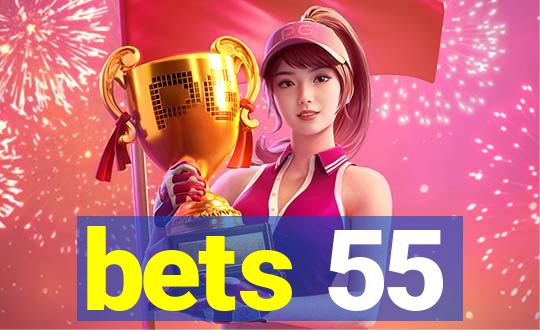 bets 55