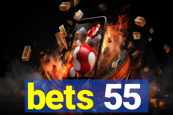 bets 55