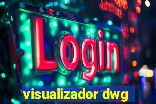 visualizador dwg