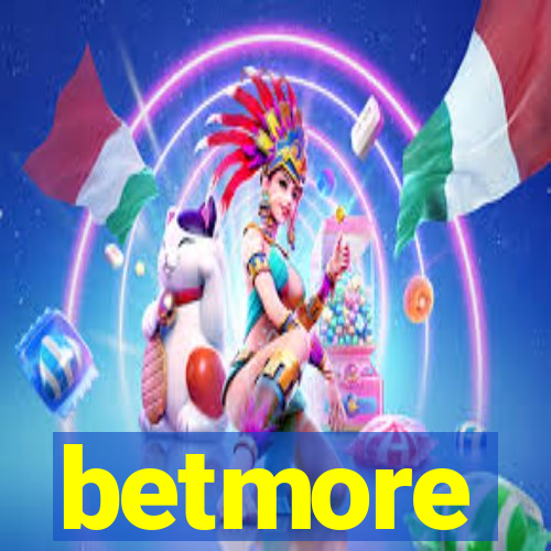 betmore