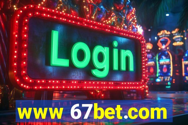 www 67bet.com