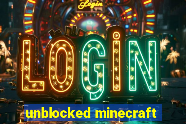 unblocked minecraft