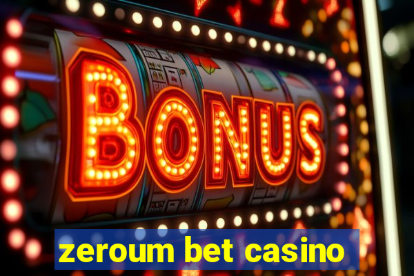 zeroum bet casino