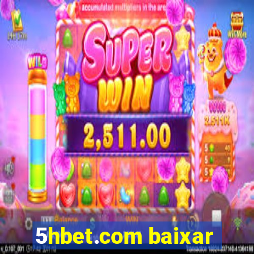 5hbet.com baixar