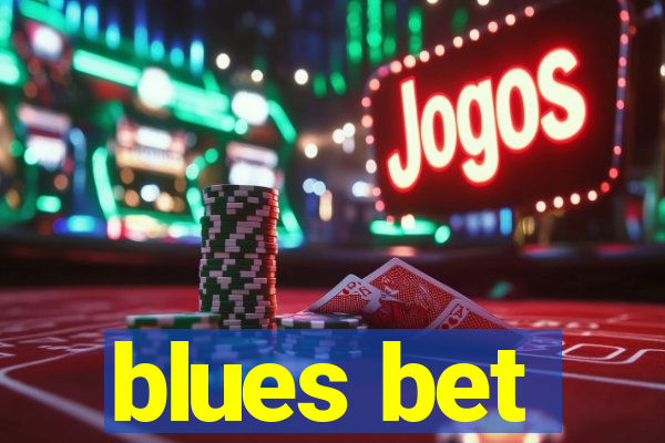 blues bet