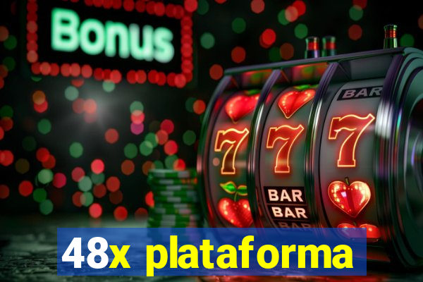 48x plataforma