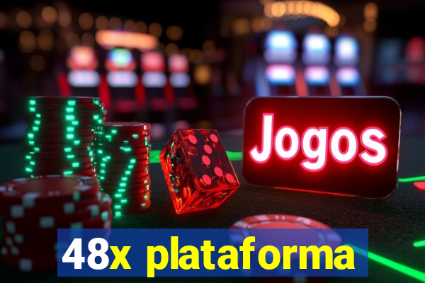 48x plataforma