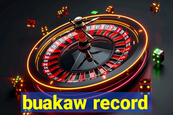 buakaw record