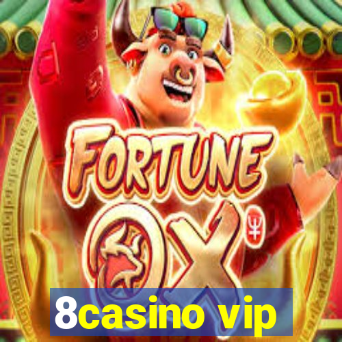 8casino vip