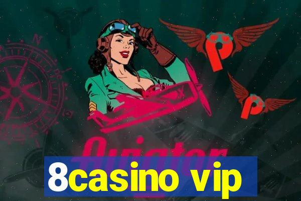 8casino vip