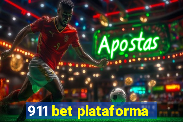 911 bet plataforma