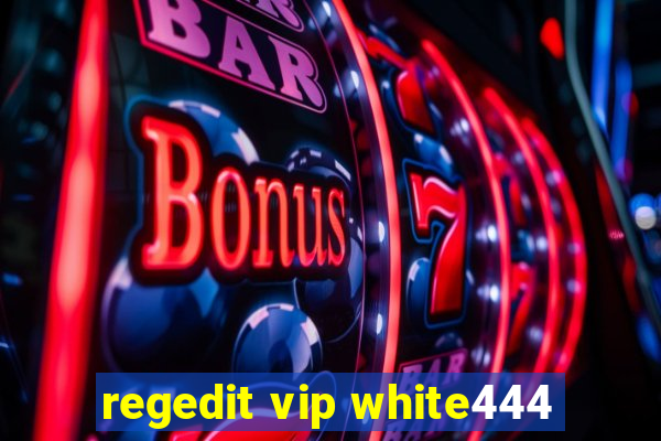 regedit vip white444