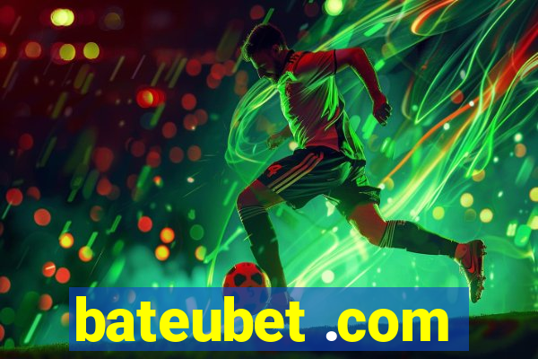 bateubet .com