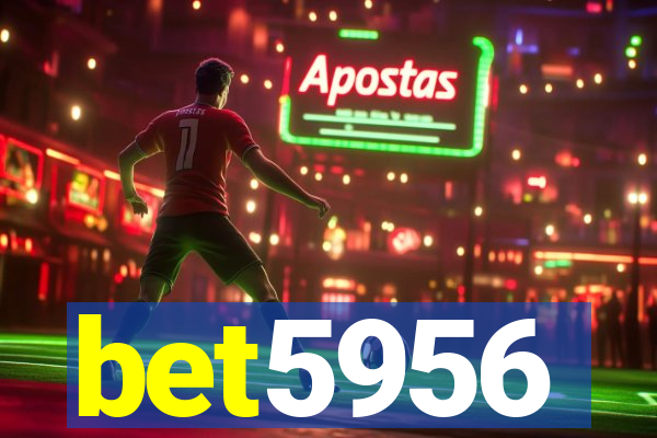 bet5956