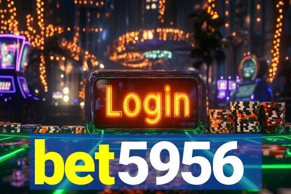 bet5956