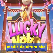 media de altura nba