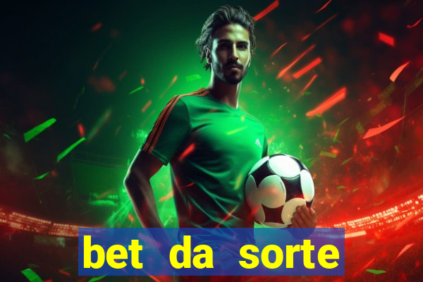 bet da sorte codigo promocional