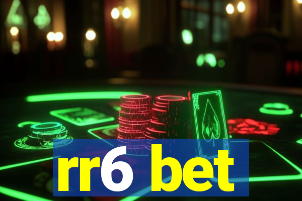 rr6 bet