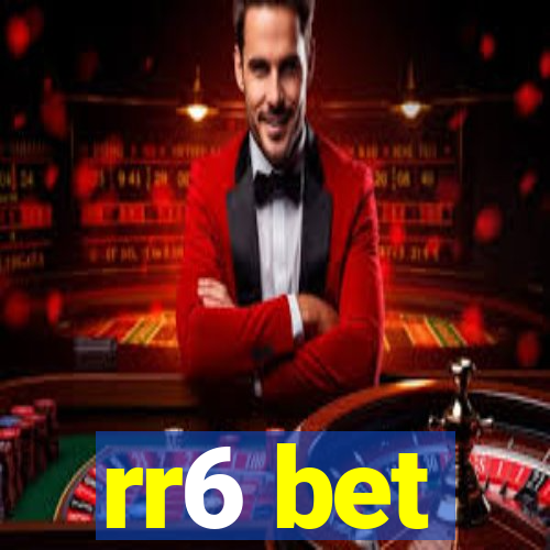 rr6 bet