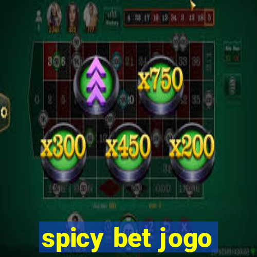 spicy bet jogo