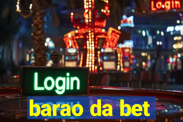 barao da bet