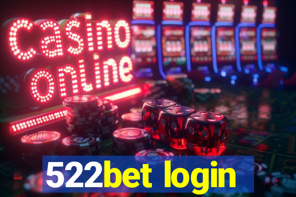 522bet login