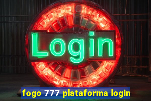 fogo 777 plataforma login