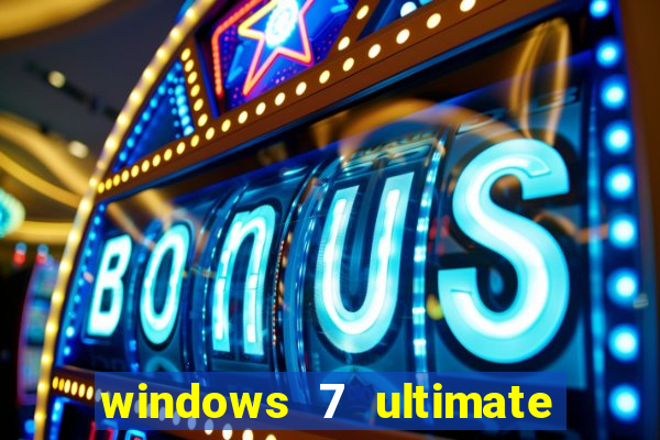 windows 7 ultimate 64 bits download