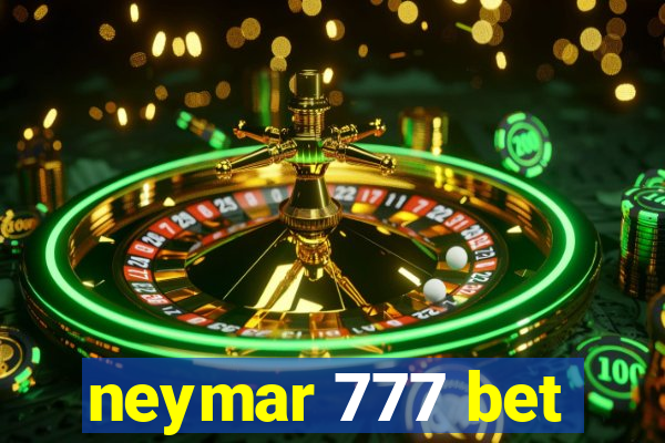 neymar 777 bet