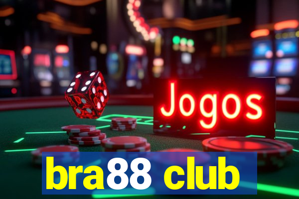 bra88 club