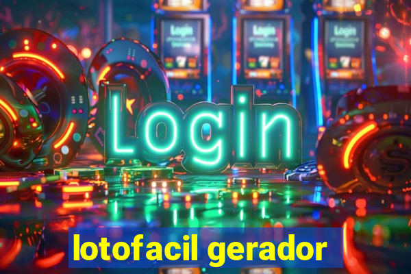 lotofacil gerador