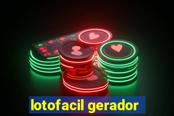 lotofacil gerador