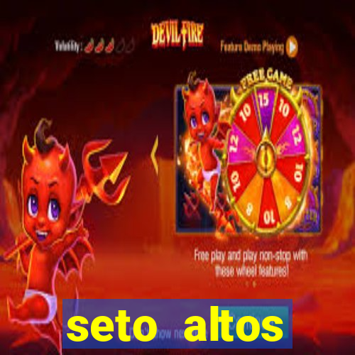 seto altos parametros para mim e para os outros