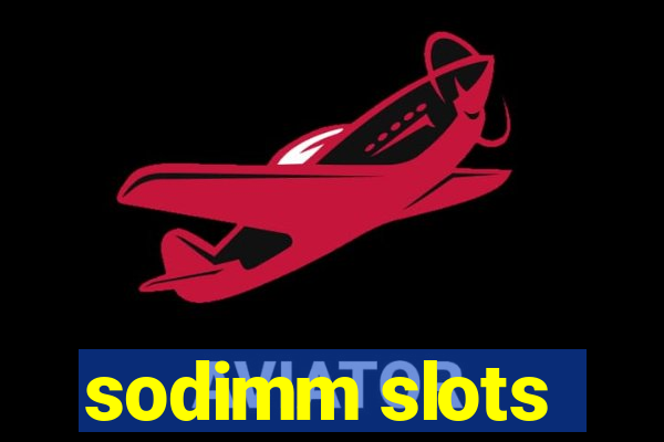 sodimm slots