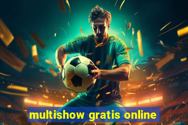 multishow gratis online