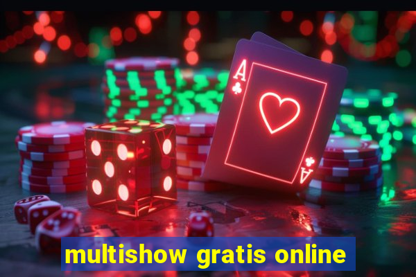 multishow gratis online