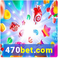 470bet.com